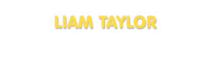 Der Vorname Liam Taylor